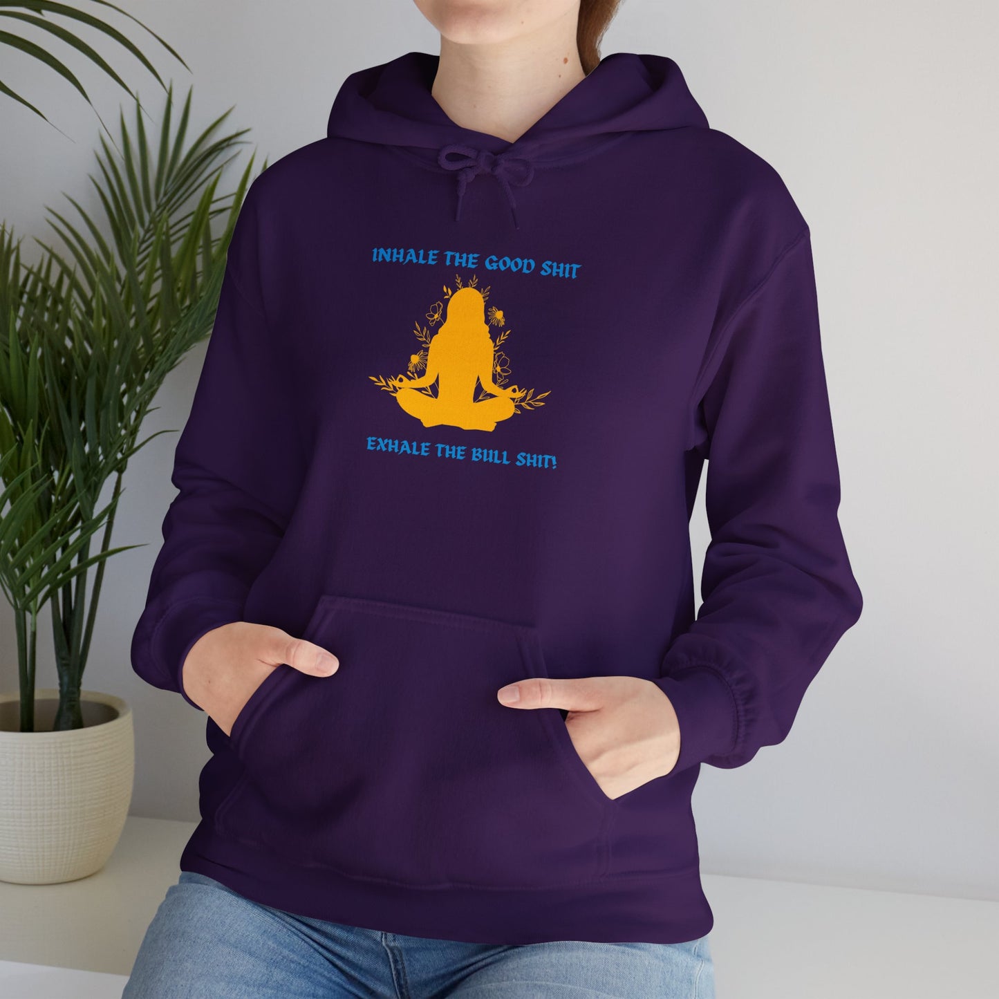 Inhale the Good Hooded Sweatshirt - Chill Vibes Only!