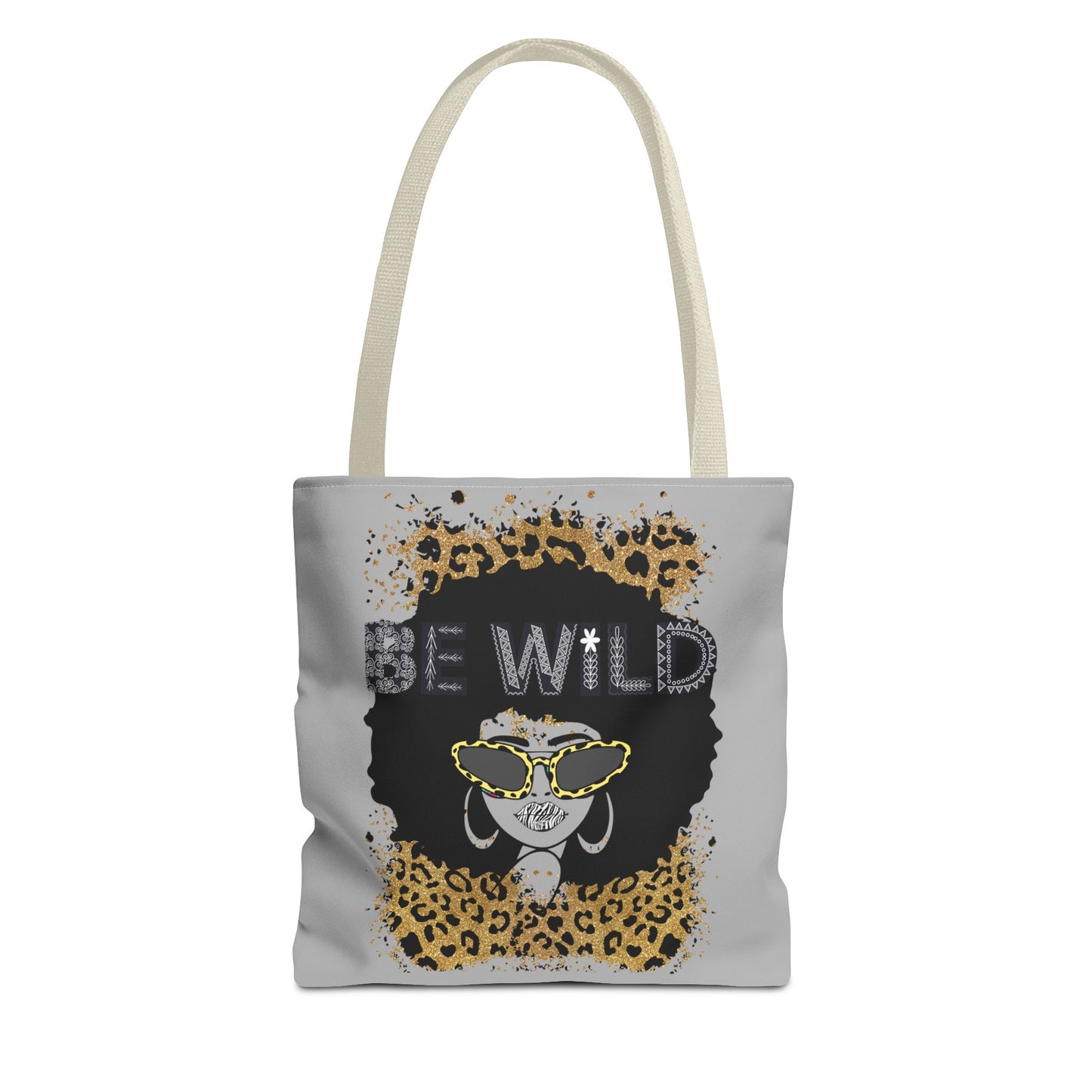 Be Wild Tote Bag - Bold, Fierce & Unapologetically Stylish