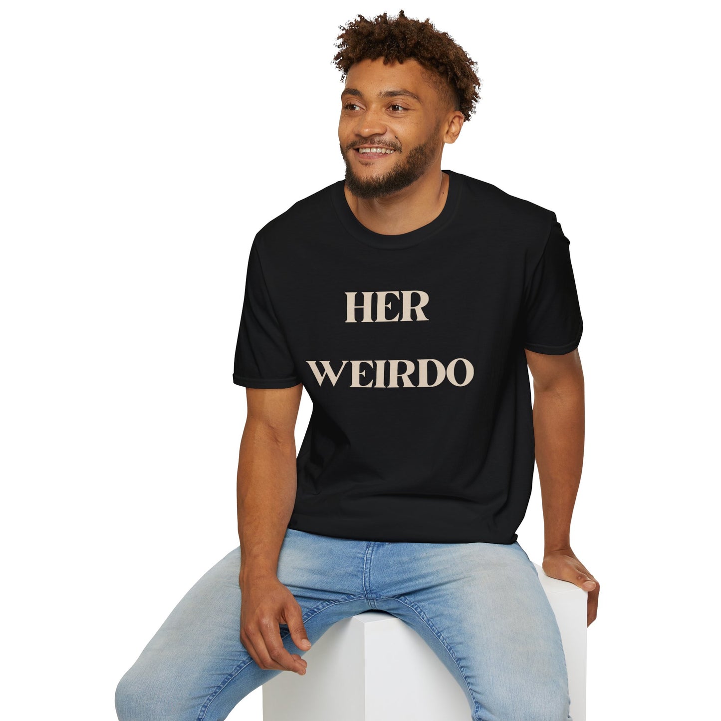 Her Weirdo T-Shirt - Proudly Hers!