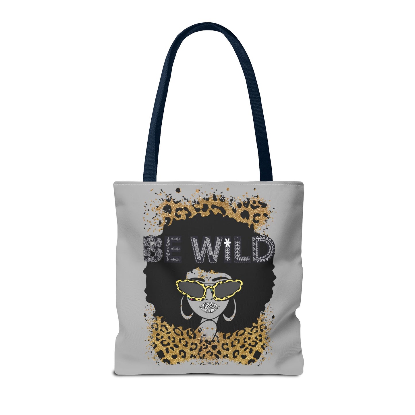 Be Wild Tote Bag - Bold, Fierce & Unapologetically Stylish