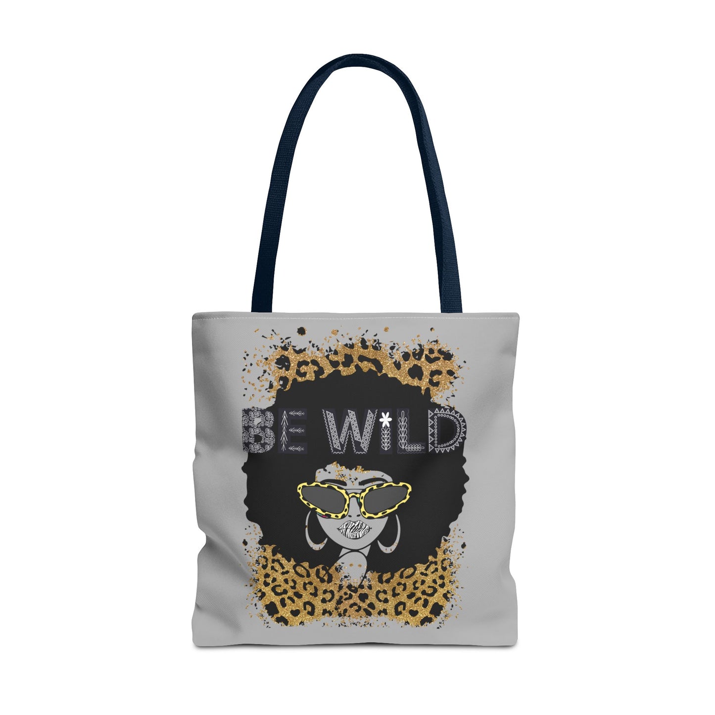 Be Wild Tote Bag - Bold, Fierce & Unapologetically Stylish