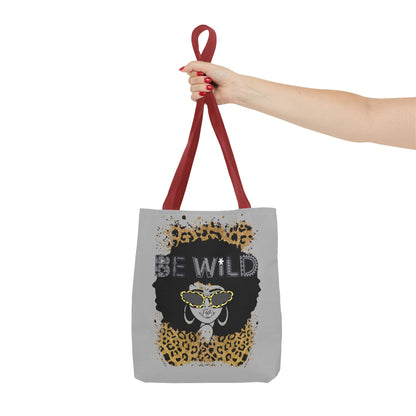 Be Wild Tote Bag - Bold, Fierce & Unapologetically Stylish