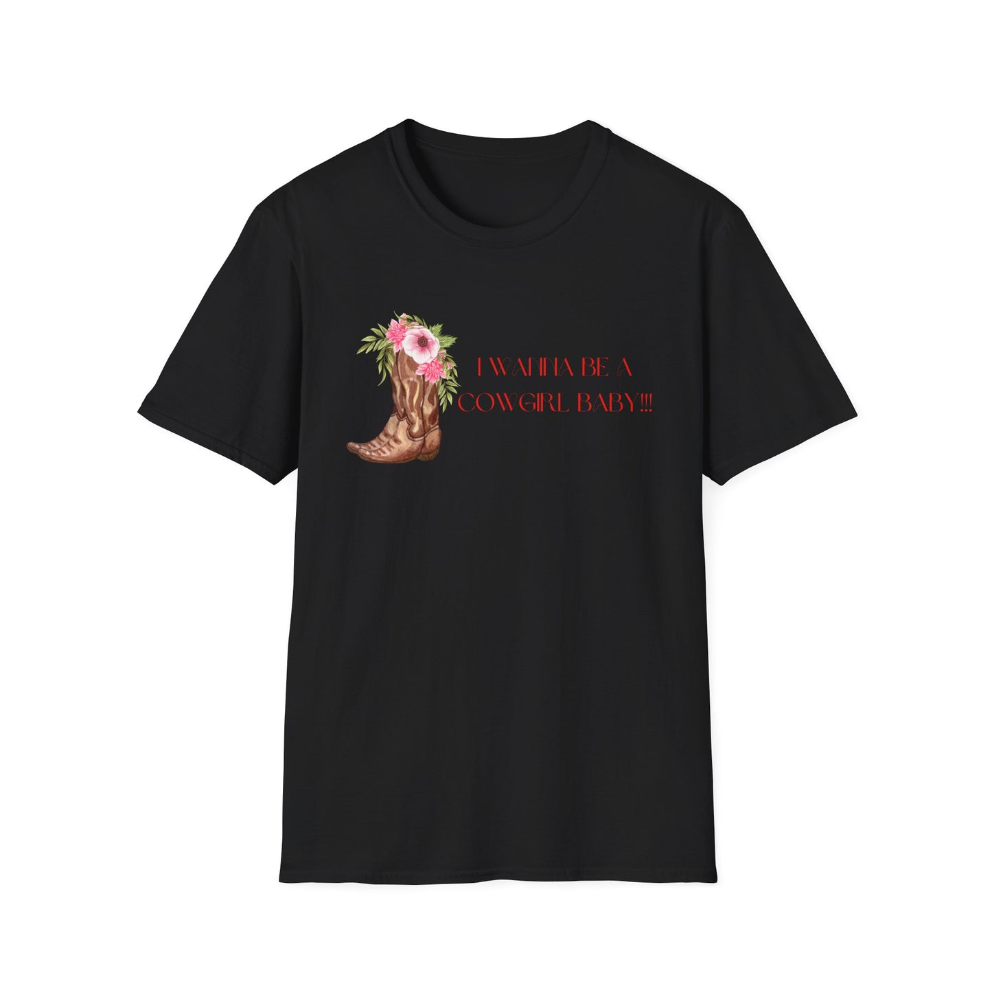 I Wanna Be a Cowgirl Baby T-Shirt - Wild, Free & Full of Charm!