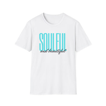 Soulful and Beautiful T-Shirt - Grace Meets Style!