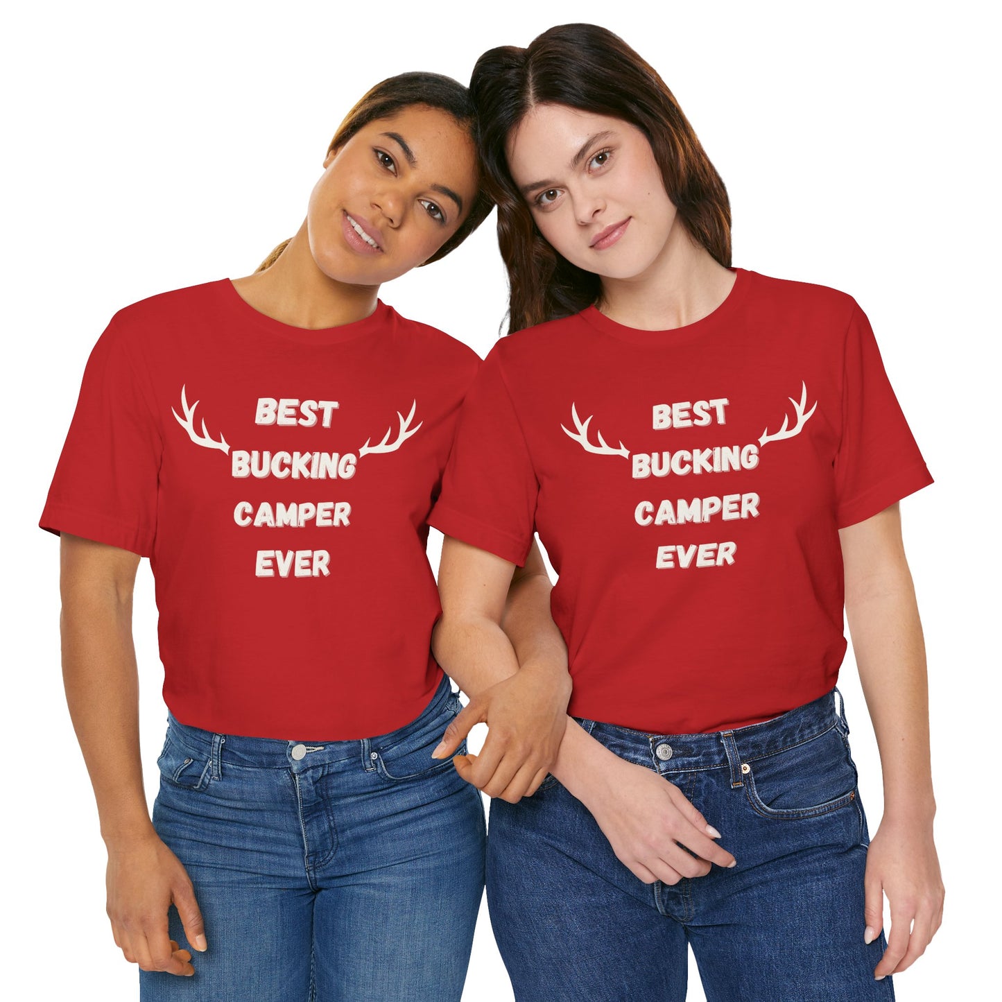 Best Bucking Camper Ever Tee - For the Camping Champ!