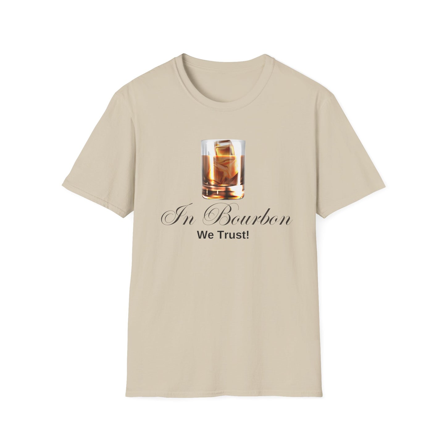 In Bourbon We Trust T-Shirt - Cheers to the Good Stuff!