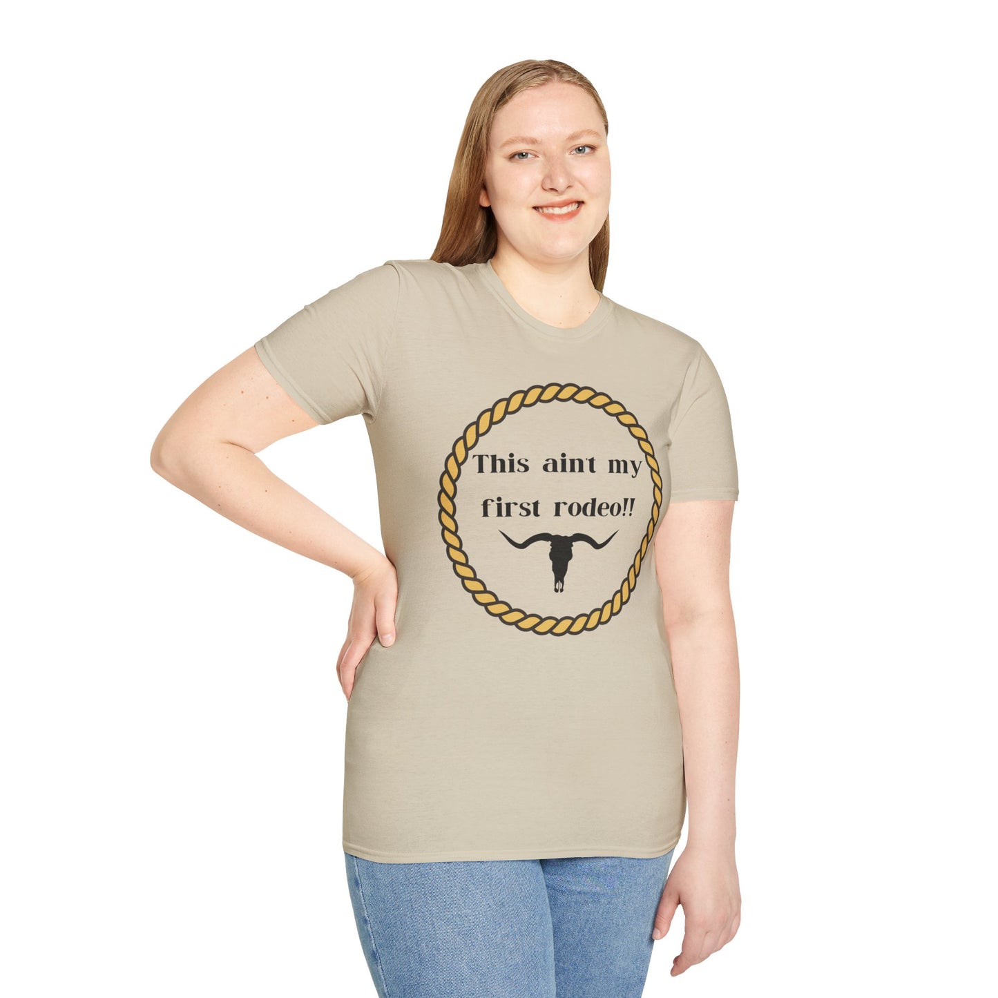 This Ain't My First Rodeo T-Shirt - Rugged Yet Sassy!