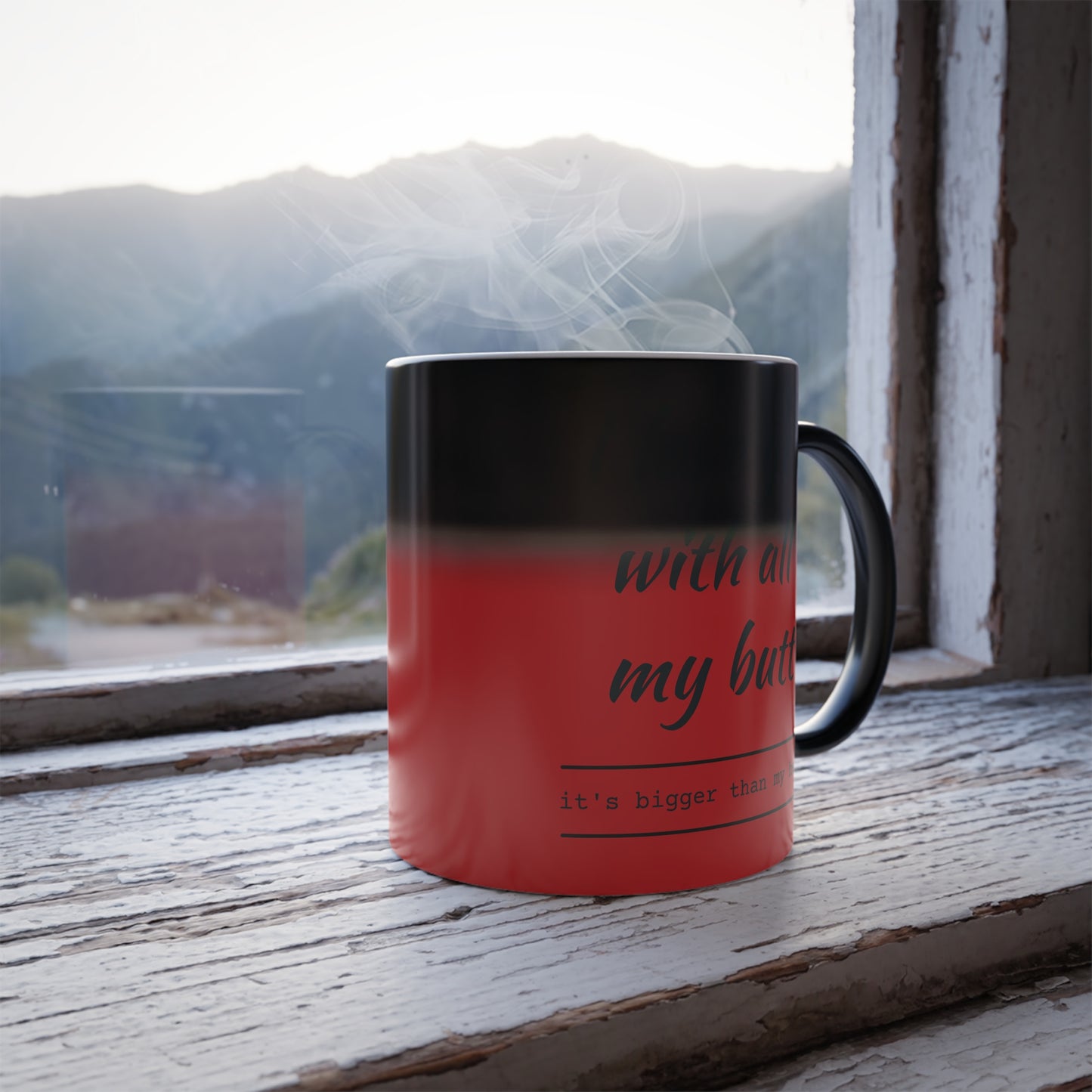 I Love You with All my Butt Color Morphing Mug, 11oz - Love Morphs with Every Sip