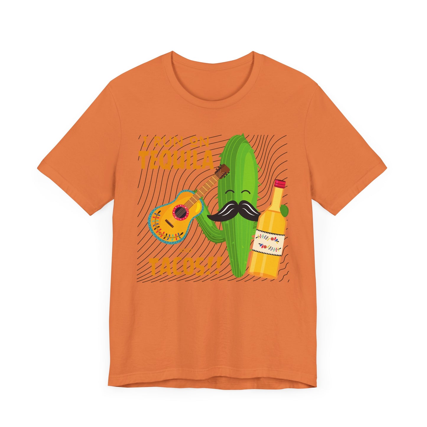 I Run on Tequila and Tacos T-Shirt - Hells Yea!