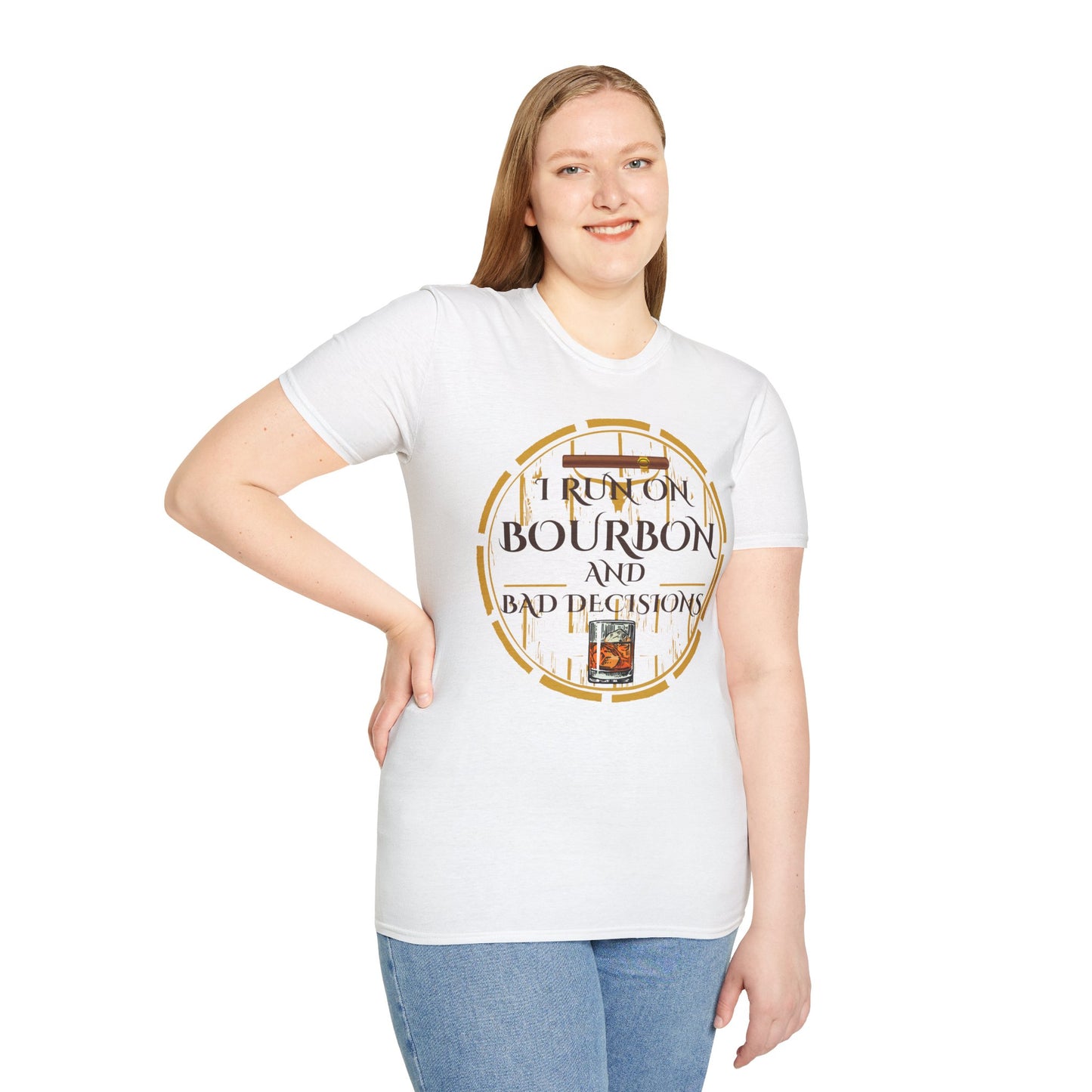 I Run on Bourbon and Bad Decisions T-Shirt - Bold and Smooth!