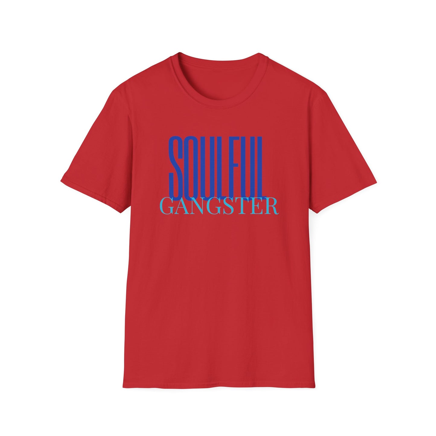 Soulful Gangster T-Shirt - Bold, Authentic & Full of Vibes!