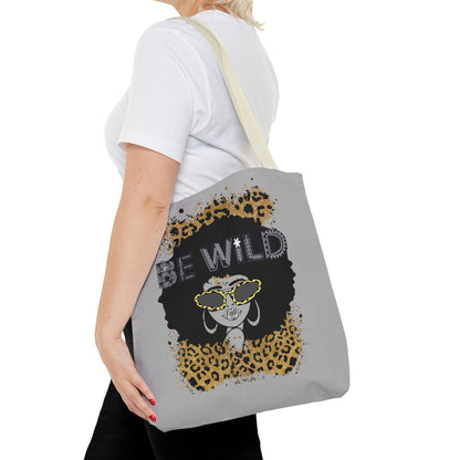 Be Wild Tote Bag - Bold, Fierce & Unapologetically Stylish