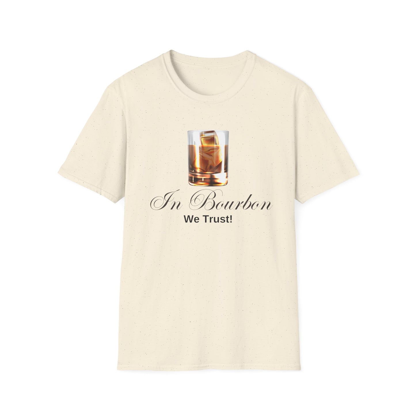 In Bourbon We Trust T-Shirt - Cheers to the Good Stuff!