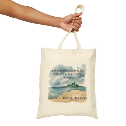 Inspirational Quote of the Day Tote - Beach Vibes & Brutal Honesty