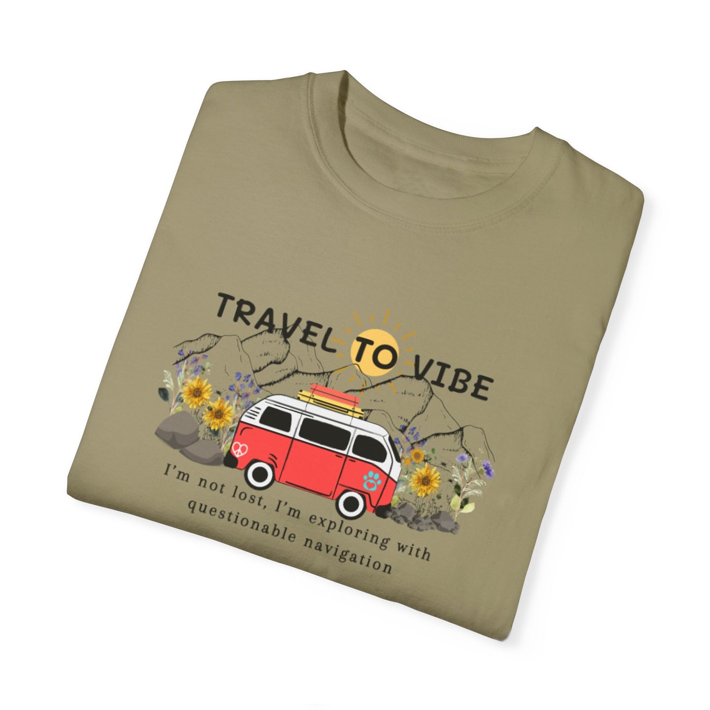 I'm Not Lost, I'm Exploring T-shirt - Adventure With Purpose