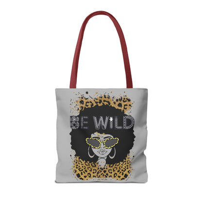 Be Wild Tote Bag - Bold, Fierce & Unapologetically Stylish