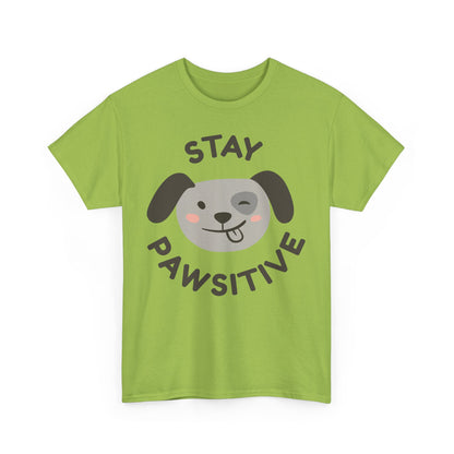 Stay Pawsitive T-Shirt - Cute, Comfy, and Full of Heart!