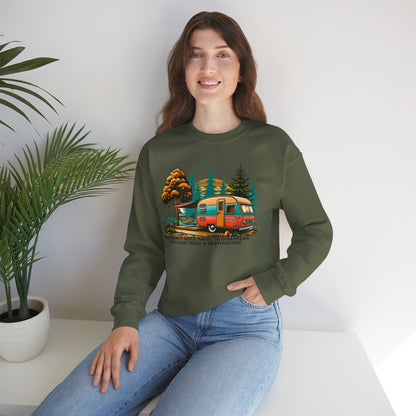 You Don't Need Magic Crewneck Sweatshirt - Just a Destination!