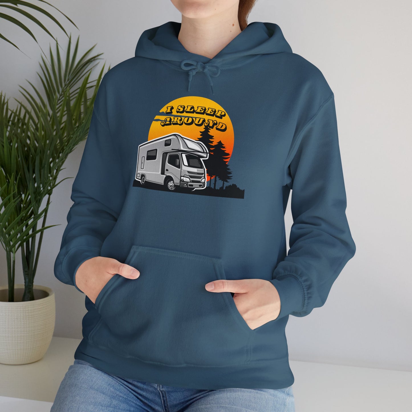 I Sleep Around Hooded Sweatshirt - Wander, Camp, Repeat!