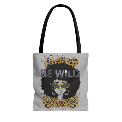 Be Wild Tote Bag - Bold, Fierce & Unapologetically Stylish