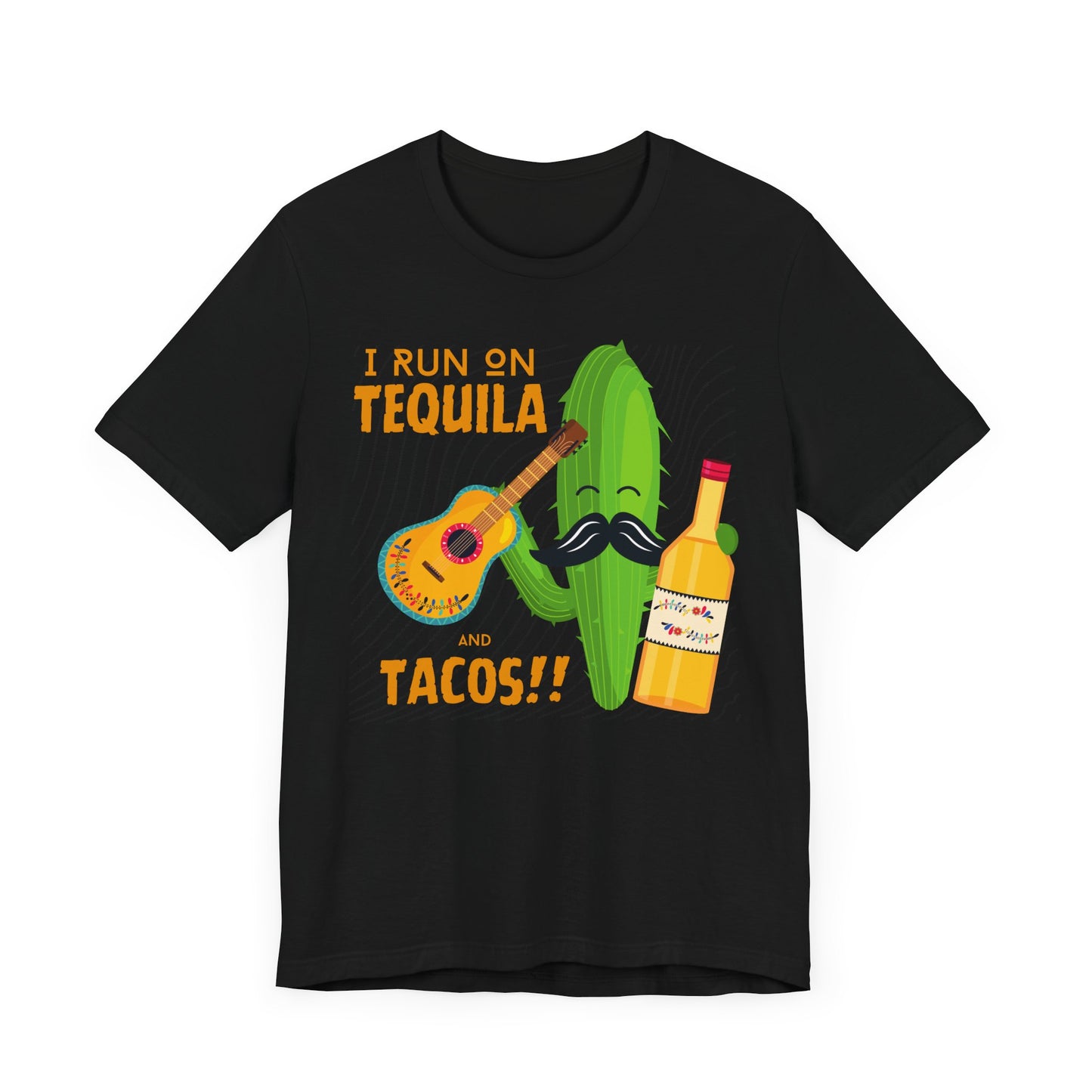 I Run on Tequila and Tacos T-Shirt - Hells Yea!