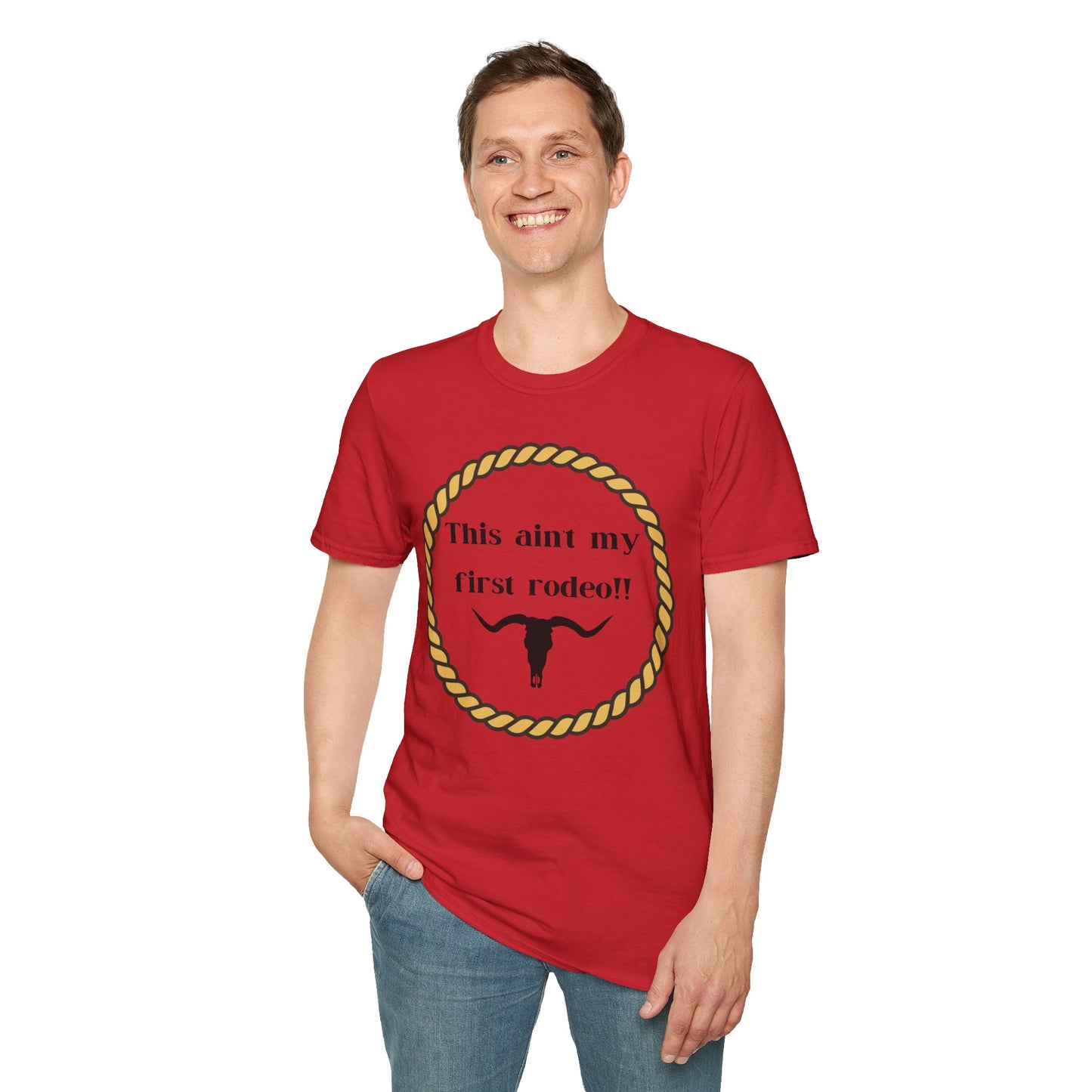 This Ain't My First Rodeo T-Shirt - Rugged Yet Sassy!