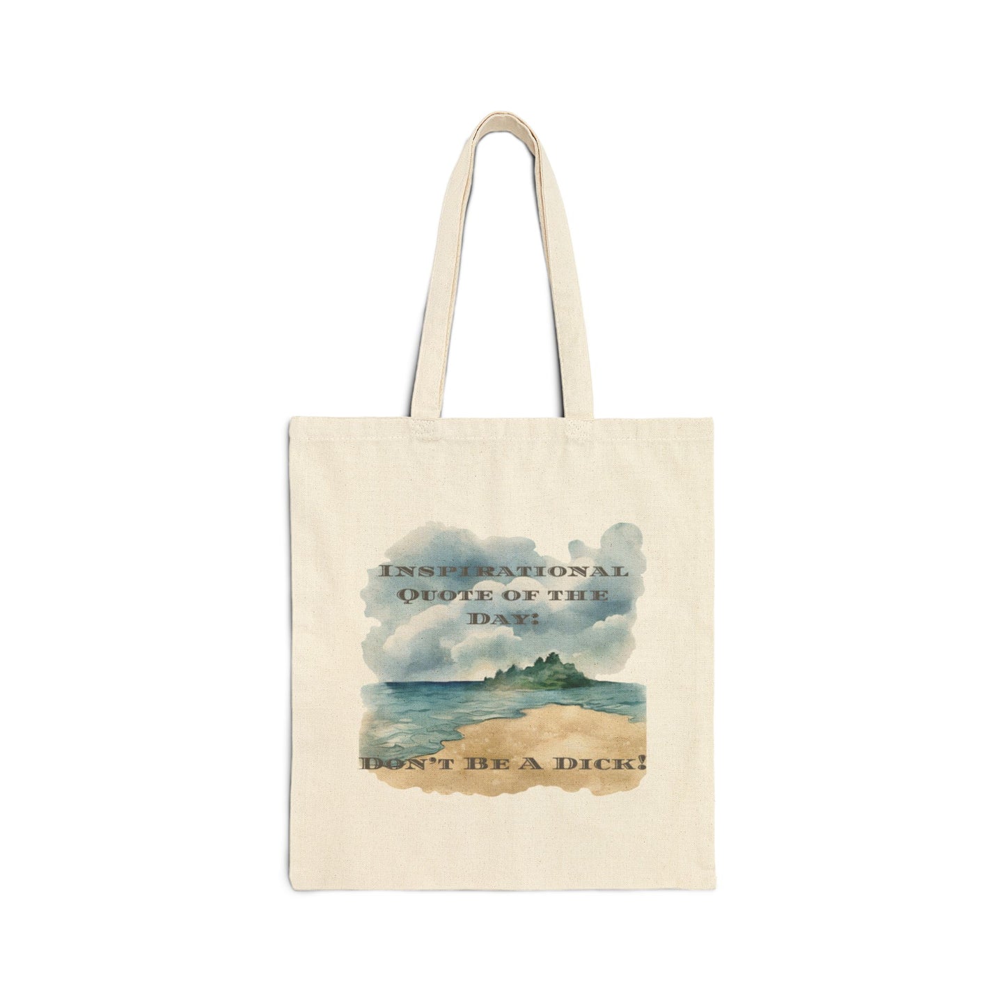 Inspirational Quote of the Day Tote - Beach Vibes & Brutal Honesty