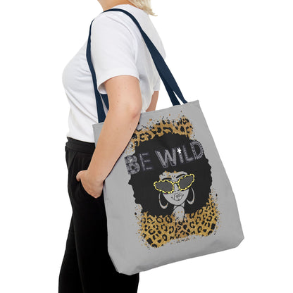 Be Wild Tote Bag - Bold, Fierce & Unapologetically Stylish