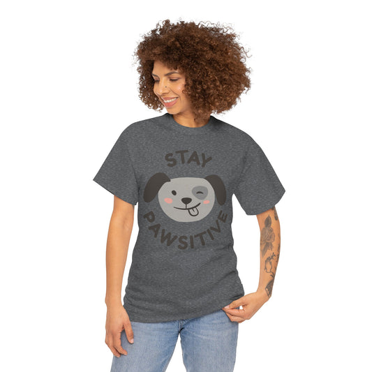 Stay Pawsitive T-Shirt - Cute, Comfy, and Full of Heart!