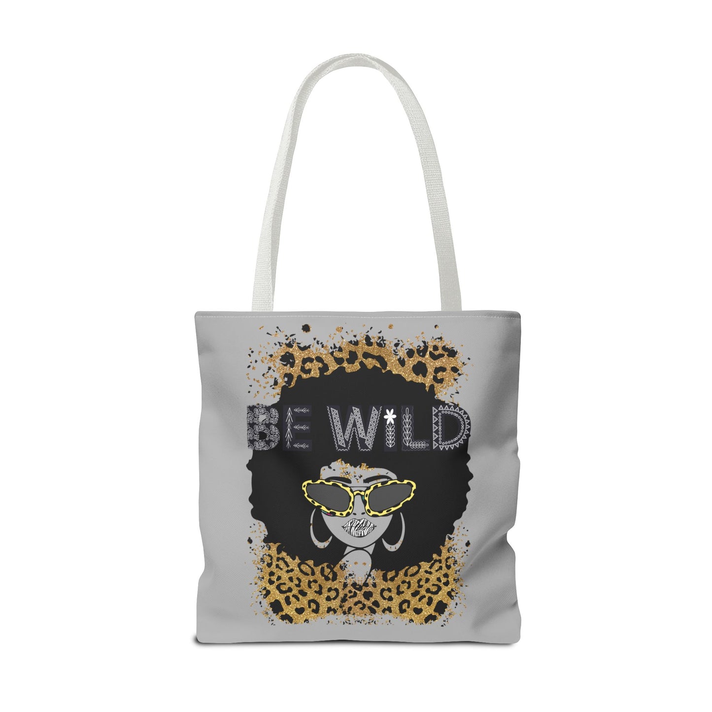 Be Wild Tote Bag - Bold, Fierce & Unapologetically Stylish