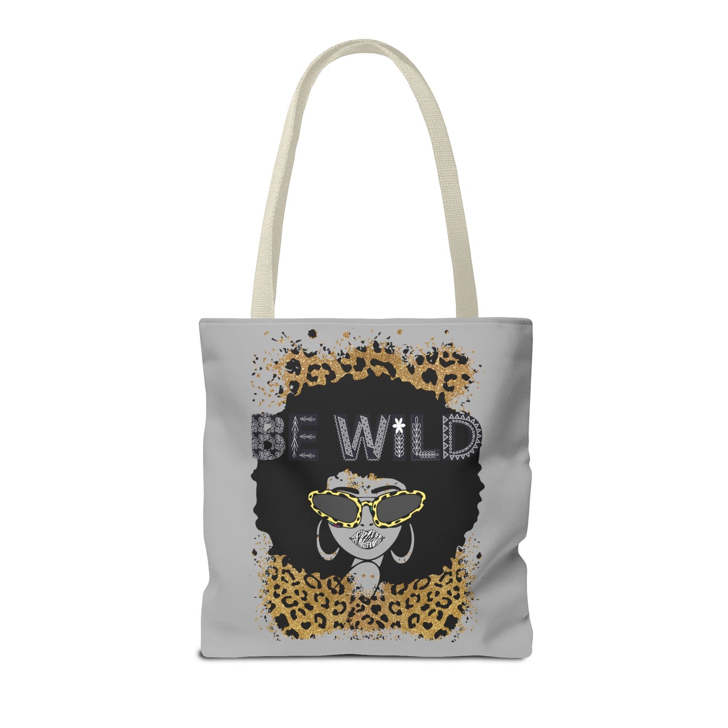 Be Wild Tote Bag - Bold, Fierce & Unapologetically Stylish