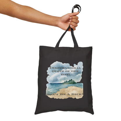 Inspirational Quote of the Day Tote - Beach Vibes & Brutal Honesty