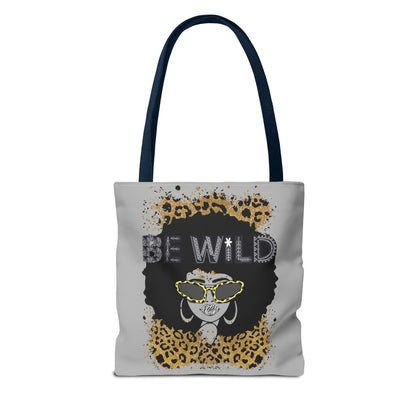 Be Wild Tote Bag - Bold, Fierce & Unapologetically Stylish