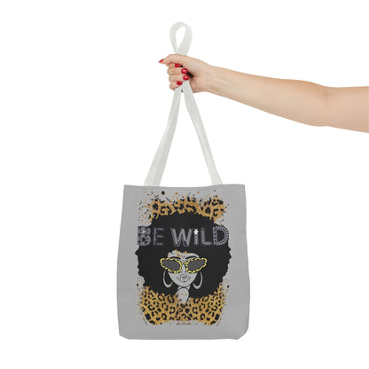 Be Wild Tote Bag - Bold, Fierce & Unapologetically Stylish