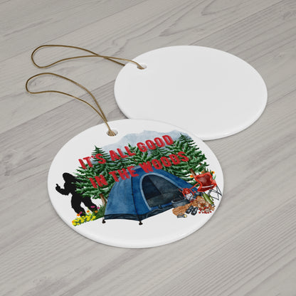 It's All Good in the Woods Ornament - A Holiday Nod to Outdoor Adventures!