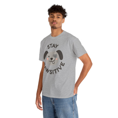 Stay Pawsitive T-Shirt - Cute, Comfy, and Full of Heart!