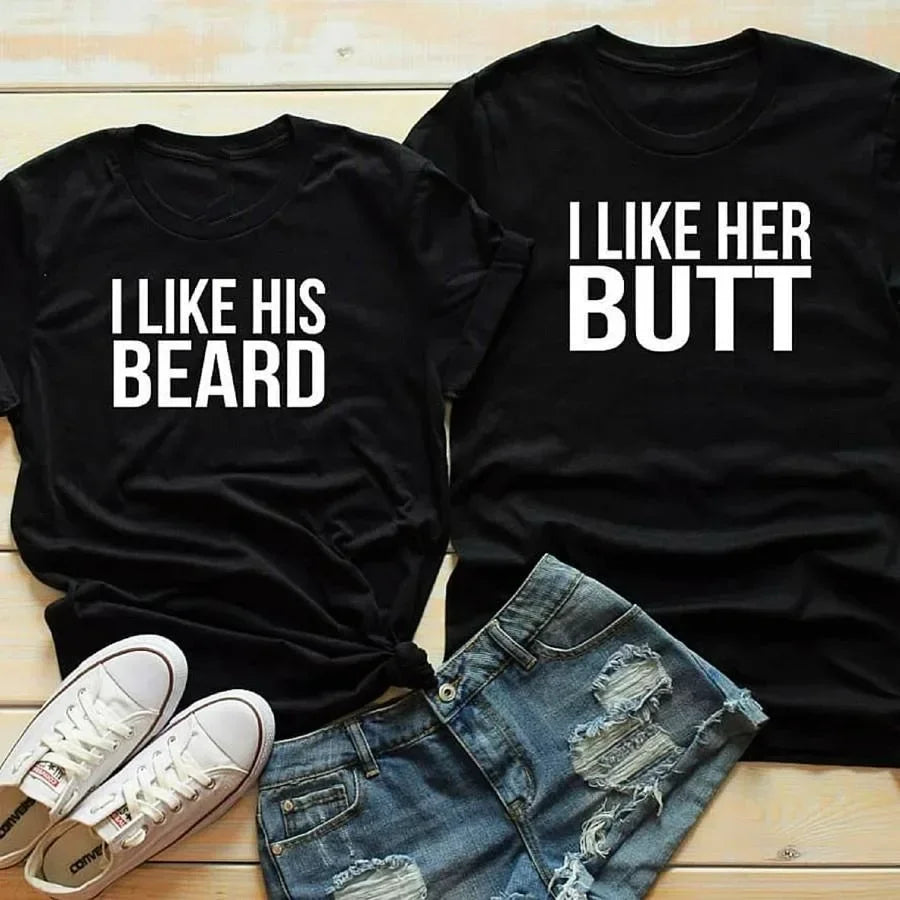 Couples T-Shirt Set: "I Like His Beard, I Like Her Butt"